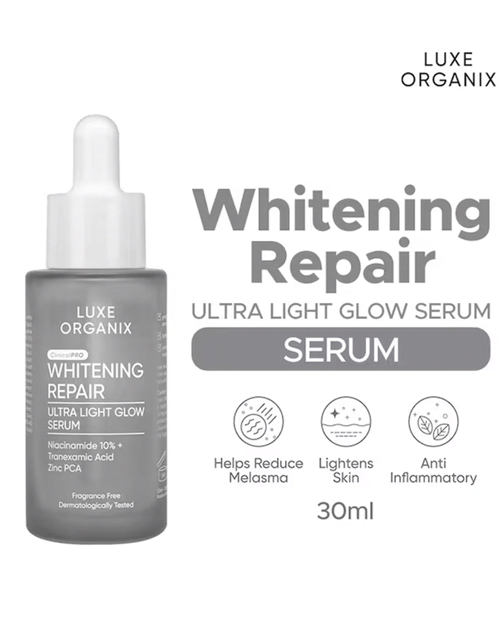 Luxe Organix Whitening Repair serum with 10% niacinamide tranexamic acid and Zinc PCA