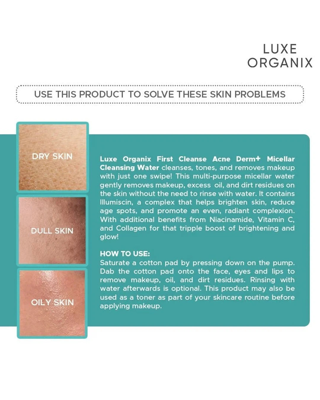Luxe Organix First Cleanse Acne Derm+ Micellar Cleansing Water product benefits and usage information